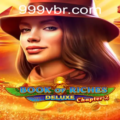 Dive into Book of Riches Deluxe Chapter 2: Unraveling the Mysteries