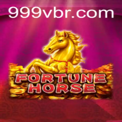 Unveiling FortuneHorse: The Thrilling New Game Adventure at 999V.VIP