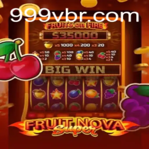 Discovering the Thrills of FruitNovaSuper: A Comprehensive Guide to the Game and the 999V.VIP Experience