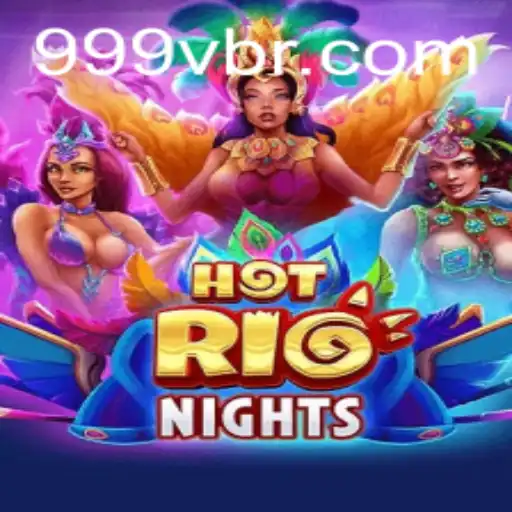 Exploring the Vibrant World of HotRioNights: An Immersive Gaming Experience